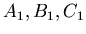 $A_1, B_1, C_1$