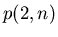 $p(2,n)$