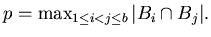 $p =\max_{1\leq i<j\leq b} \vert B_i\cap B_j\vert.$