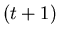 $(t+1)$