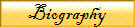 Biography